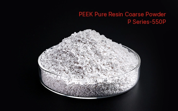 P Series-550P PEEK Pure Resin Coarse Powder